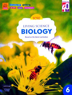 ICSE Living Science Biology 6